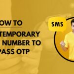 How to use a Temporary Phone Number to bypass OTP